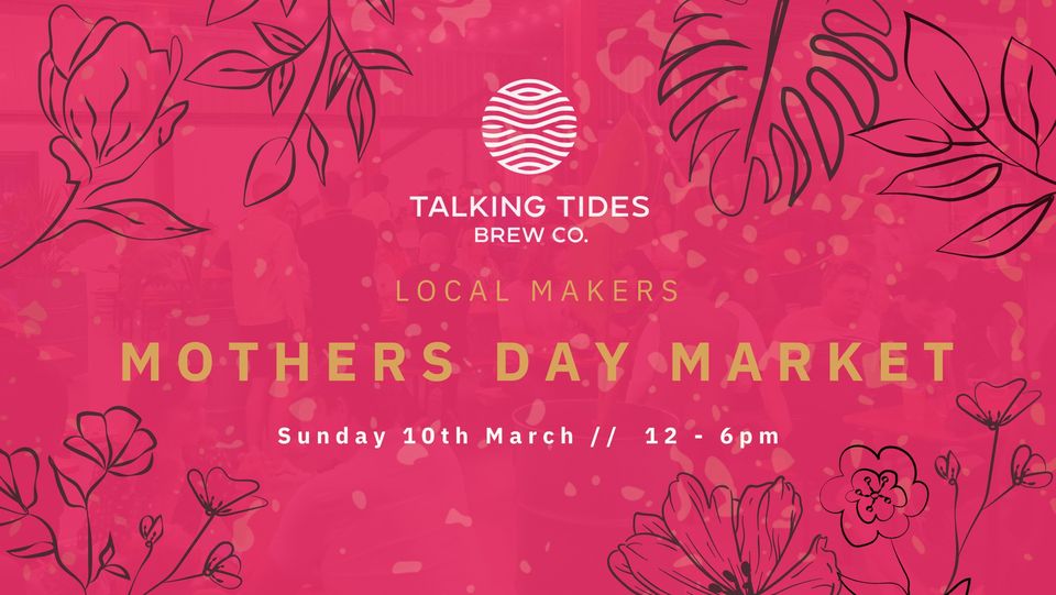 Mother’s Day Market at Talking Tides Brew Co.